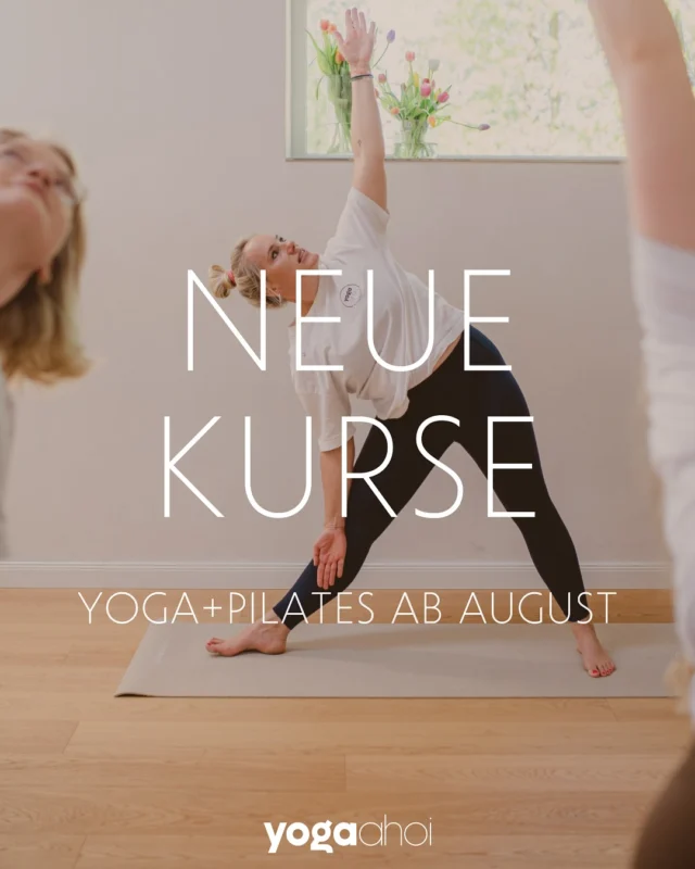 Ab August starten unsere Herbstkurse in Yoga & Pilates! 🍂
Ganz neu dabei: Pilates – für mehr Kraft, Haltung & Körpergefühl.
Unsere Yoga-Kurse werden bis zu 100 % von deiner Krankenkasse bezuschusst – Pilates ist zwar nicht bezuschusst, aber absolut bereichernd!

Melde dich jetzt an und sichere dir deinen Platz! ✨

👉 yogaahoi.com

#herbstkurse #yogakurs #pilateskurs #krankenkassenzuschuss #bewegungfürdich #starkemitte #stressabbau #feelgoodmovement #gesundundleicht #neuimangebot #pilateslove #getfit #yogafüranfänger #yogacelle