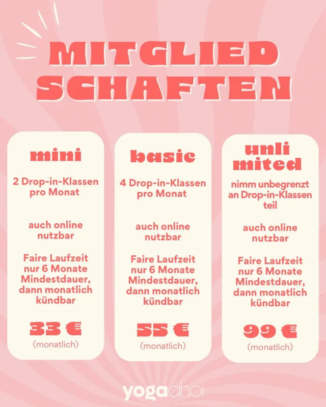 Drei Wege zu deinem Flow bei yoga ahoi 🧘‍♀️✨

🌊 Unlimited – so viel Yoga & Pilates, wie dein Herz begehrt.
🌱 Basic – 4x im Monat für deine Routine & Balance.
🌸 Mini – 2x im Monat für einen sanften Einstieg.

Alle Optionen: flexibel, fair & mit viel Liebe zur Community.

Finde die Mitgliedschaft, die zu deinem Leben passt – und lass dein Yoga wachsen. 💫
Come for the movement, stay for the community. Dein Yoga-Gamechanger wartet.

#yogaahoi #YogaMitgliedschaft #YogaCelle #PilatesPower #YogaAbo #UnlimitedYoga #BasicYoga #MiniYoga #YogaFlow #BalancePower #GemeinsamStark #abo #mitgliedschaft #yogalover #pilatesgirl
